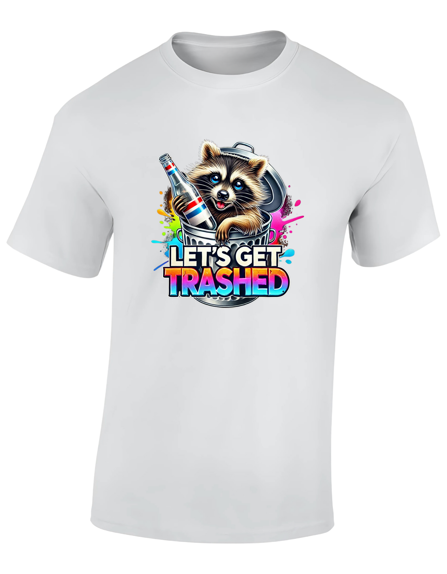 T-shirt - Let s get trashed