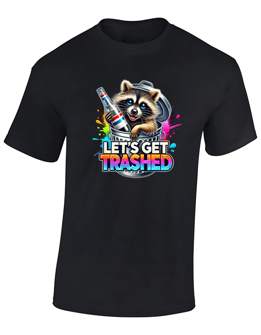 T-shirt - Let s get trashed