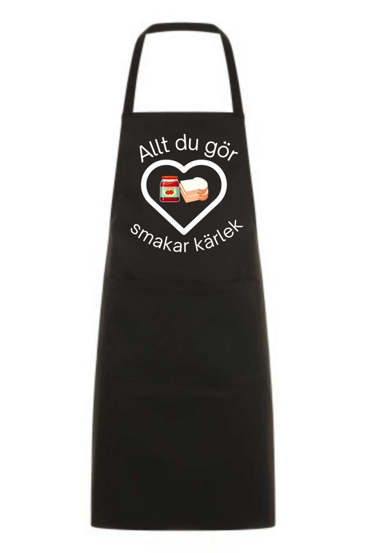 Köksförkläden- Allt du gör smakar kärlek