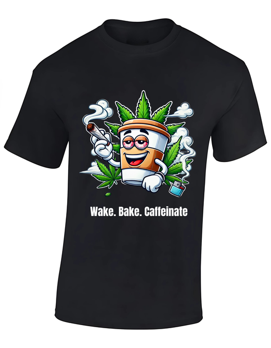 T-shirt - Wake.Bake.Caffeinate