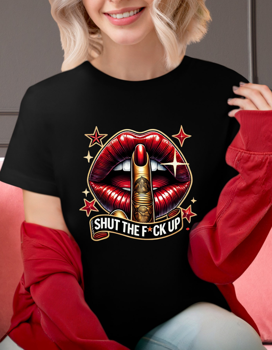 T-shirt - Shut the f*ck up