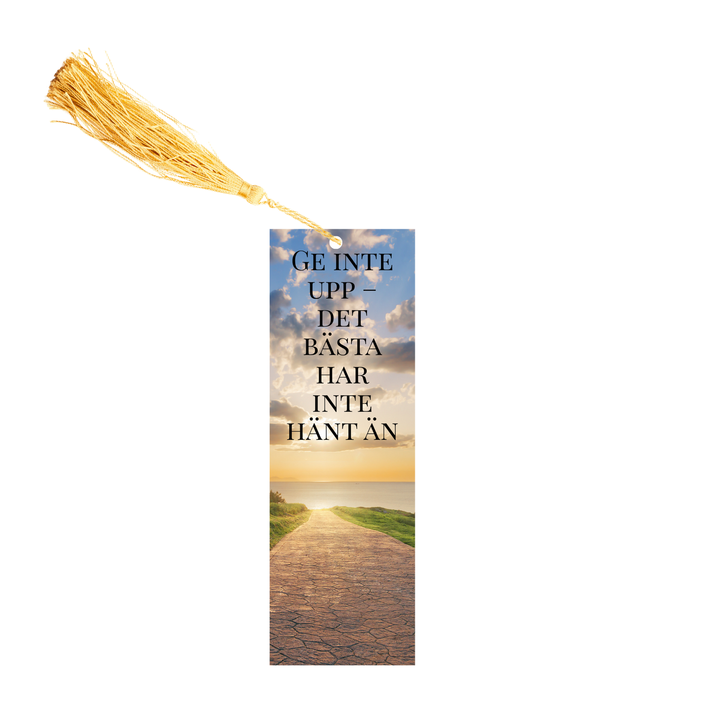 Bookmark - Ge inte upp