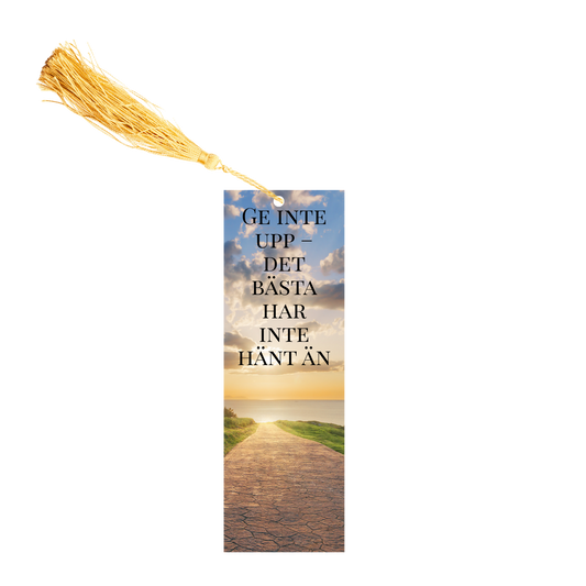 Bookmark - Ge inte upp