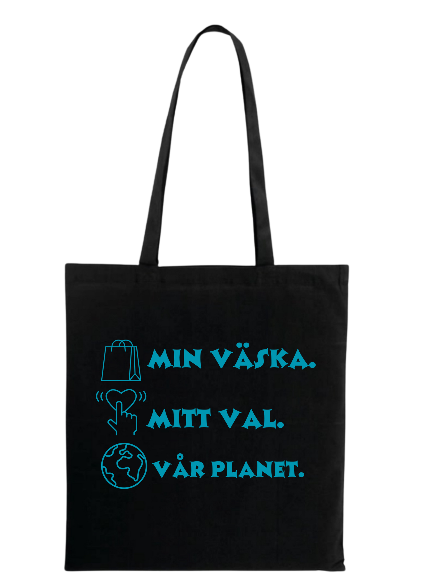 Tygkasse- Min Väska, Mitt Val, Vår Planet