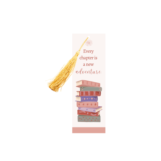 Bookmark -Every chapter is a new adventure