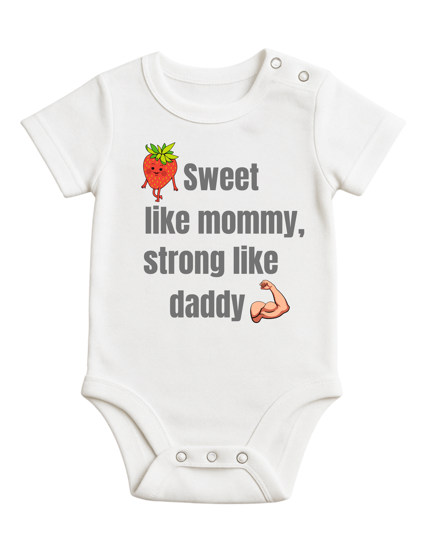 Babybody -Sweet like mommy, strong like daddy