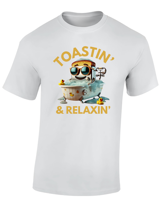 T-shirt - Toastin & relaxin